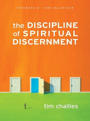 cover image of The Discipline of Spiritual Discernment (Foreword by John MacArthur)